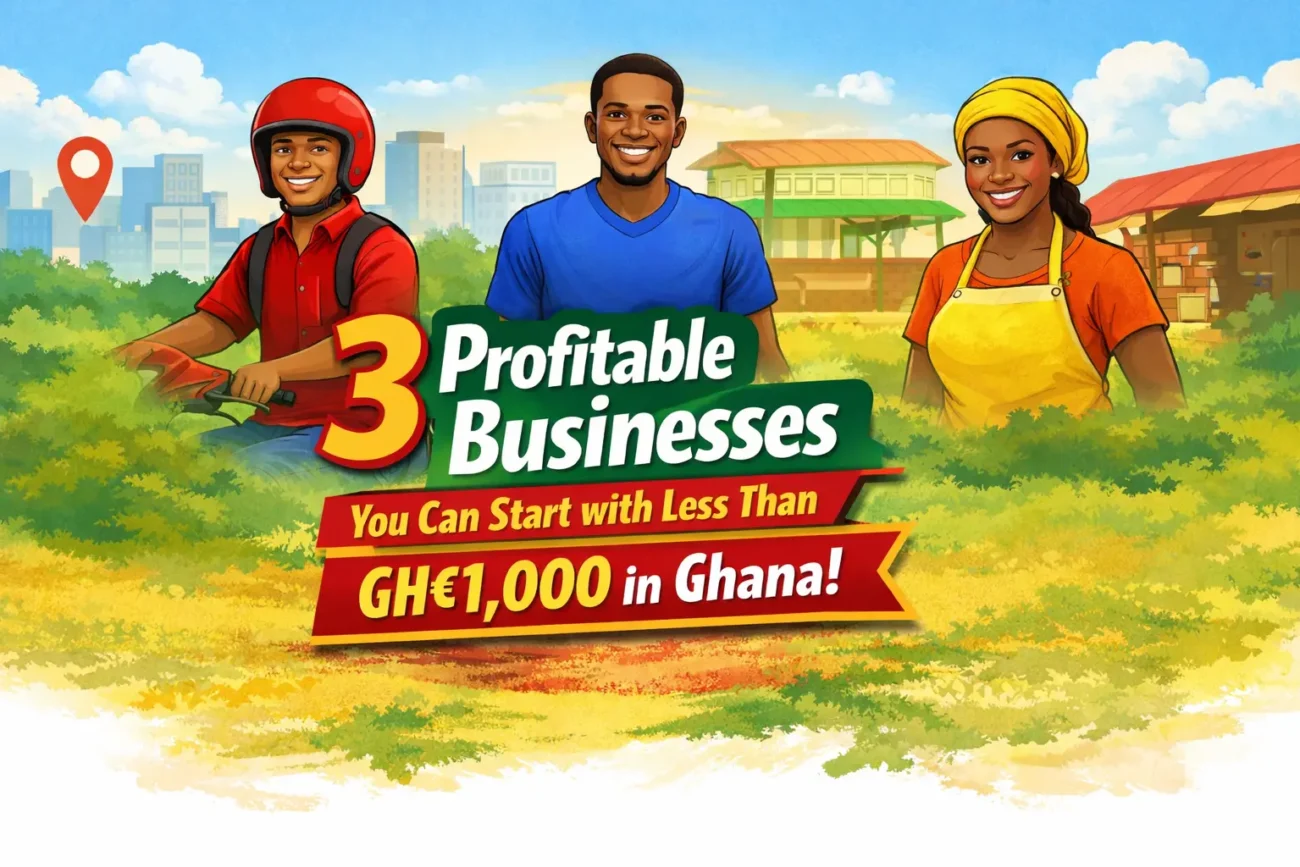 3 Profitable Business in Ghana