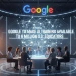 Google AI Training for U.S Educators