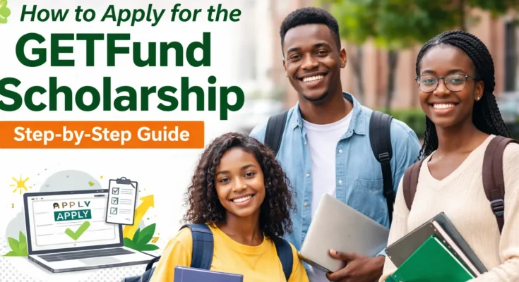 How to Apply for GETFund Scholarship image